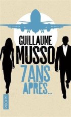 7 ans après... - Guillaume Musso