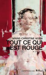 Tout ce qui est rouge - Marie-Christine Horn