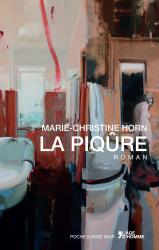 Marie-Christine Horn - La Piqûre