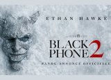 La bande-annonce de Black Phone 2, le thriller surnaturel de Scott Derrickson