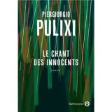 Le chant des innocents - Piergiorgio Pulixi