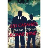 Les cadavres n'ont pas toujours bonne mine - Philippe Colin-Olivier