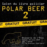 C'est le retour de Polar Beer, le samedi 23 mars 2024 !