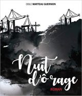 Nuit d'ô rage - Odile Marteau Guernion