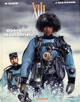 XIII - Nouvelle collection - tome 16 - Opération Montecristo - William Vance - Jean Van Hamme -