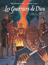 Les Guerriers de Dieu - Tome 04 : Le Tueur du Roi - Philippe Richelle