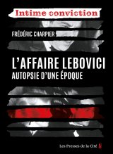 Retour sur L'Affaire Lebovici, un dossier qui sent les années 80, le show biz et le grand banditisme. Un certain goût pour le noir #230