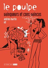 Le Poulpe : Vainqueurs et cons vaincus - Andreu Martin - Ed