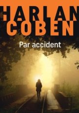 Harlan Coben nous parle de Par accident.