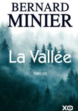 La Vallée, le nouveau Bernard Minier