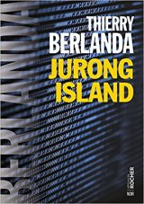 Jurong Island - Thierry Berlanda