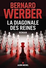 La Diagonale des reines - Bernard Werber