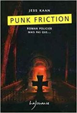 Punk Friction - Jess Kaan