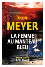 La femme au manteau bleu - Deon Meyer