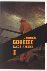 Rade amère - Ronan Gouézec