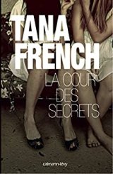 La cour des secrets - Tana French