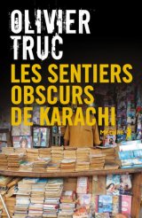 Les Sentiers obscurs de Karachi - L'interrogatoire d'Olivier Truc