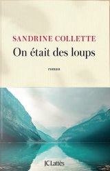 On était des loups de Sandrine Collette bientôt à l'écran ?