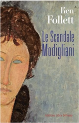 Le scandale de Modigliani - Ken Follett