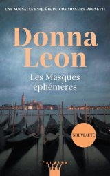 Les Masques éphémères - Donna Leon