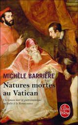 Natures mortes au Vatican - Michèle Barrière