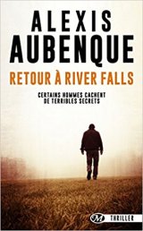 Retour à River Falls - Alexis Aubenque