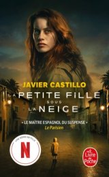 La petite fille sous la neige - Javier Castillo