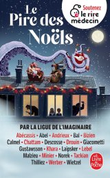 Le Pire des Noëls... quand la Ligue de l'imaginaire s'engage pour le Rire Médecin