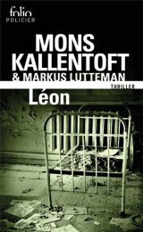 Léon - Mons Kallentoft et Markus Lutteman