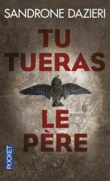 Tu tueras le père - Sadrone Dazieri