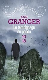 Le témoignage du pendu - Ann Granger