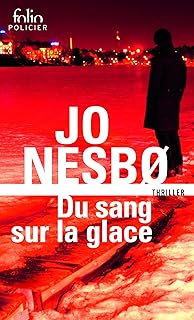 Du sang sur la glace - Jo Nesbø