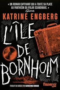 L'Île de Bornholm - Katrine Engberg