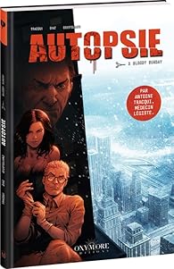 Autopsie tome 2 : Bloody Sunday - Antoine Tracqui
