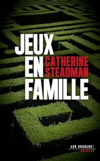 Jeux en famille - Catherine Steadman