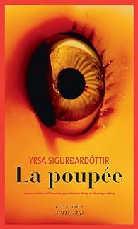 La poupée - Yrsa Sigurðardottir