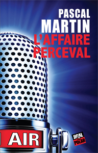 L'Affaire Perceval - Martin Pascal