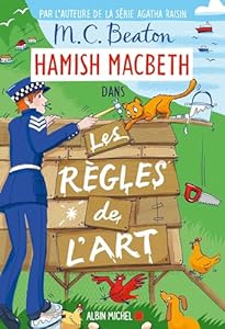  Hamish Macbeth 21 - Les règles de l'art - M. C. Beaton