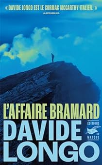 L'Affaire Bramard-Davide Longo