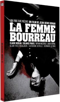 La femme Bourreau (Les films maudits de Jean-Denis Bonan) - Jean-Denis Bonan