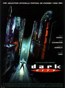 Dark City - Alex Proyas