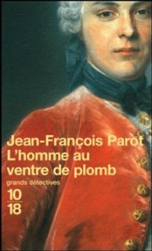 L'homme au ventre de plomb - Jean-François Parot