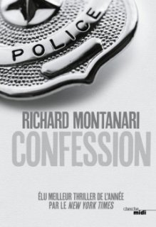 Confession de Richard Montanari se dévoile