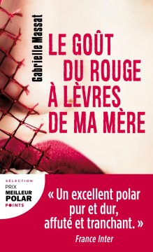 Le goût du rouge à lèvres de ma mère - Gabrielle Massat