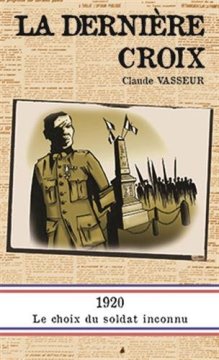 La Dernière Croix - Claude Vasseur