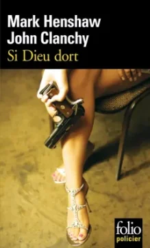 Si dieu dort - Mark Henshaw / John Clanchy