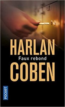 Faux rebond - Harlan Coben 