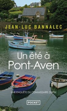 Un été à Pont-Aven - Jean-Luc Bannalec