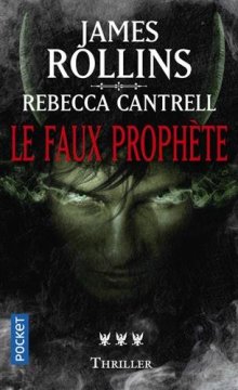 Le Faux prophète (3) - Rebecca CANTRELL 