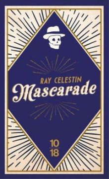 Mascarade - Ray Celestin